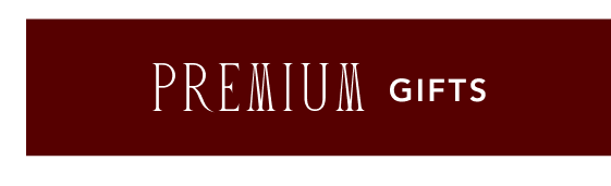White text reading PREMIUM GIFTS on a dark burgundy background with beige border.