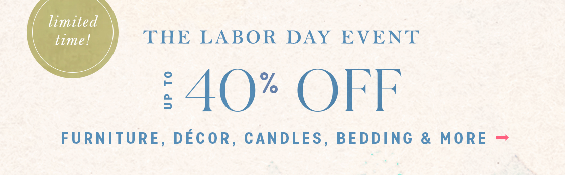 shop up to 40% off furniture, decor, and more