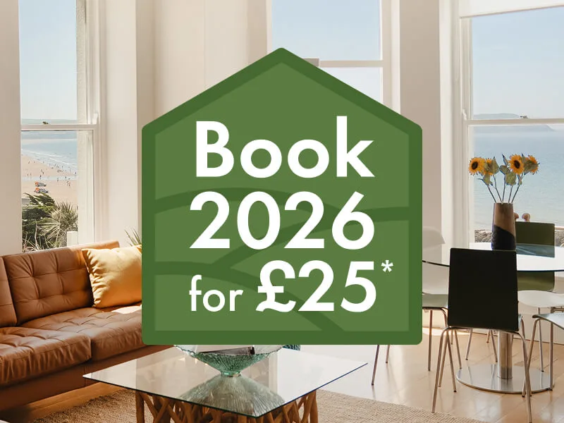 Secure your 2026 Break for £25*