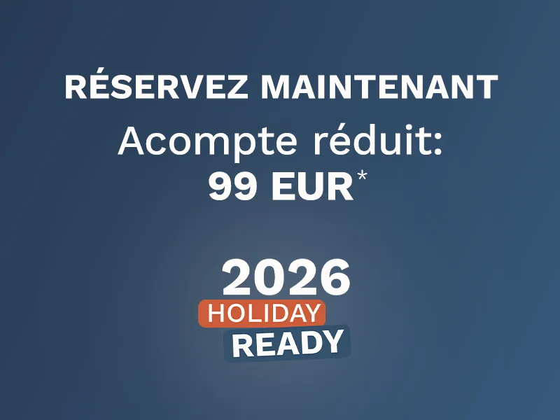 Des avantages exceptionnels pour vos vacances en 2026