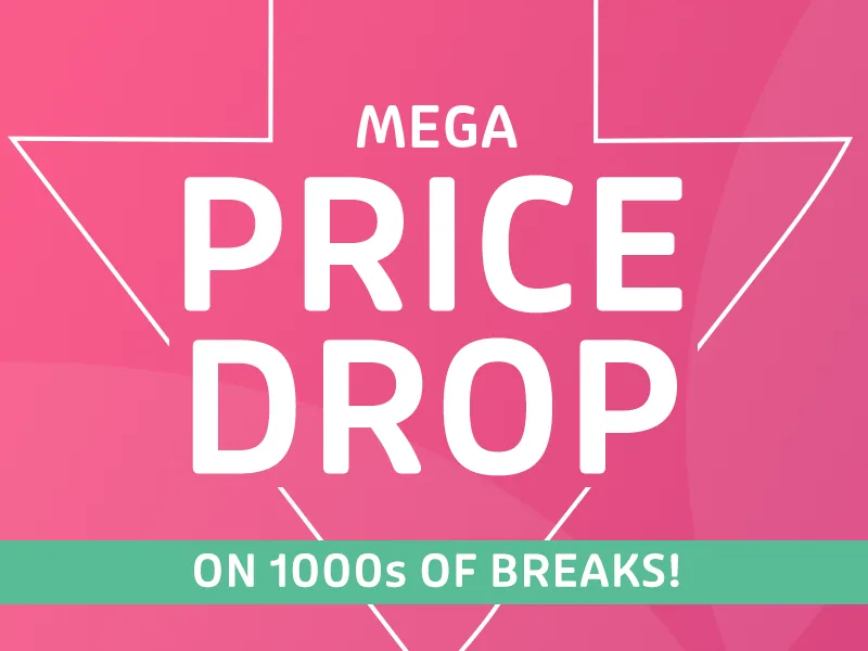 Thousands of summer breaks reduced!