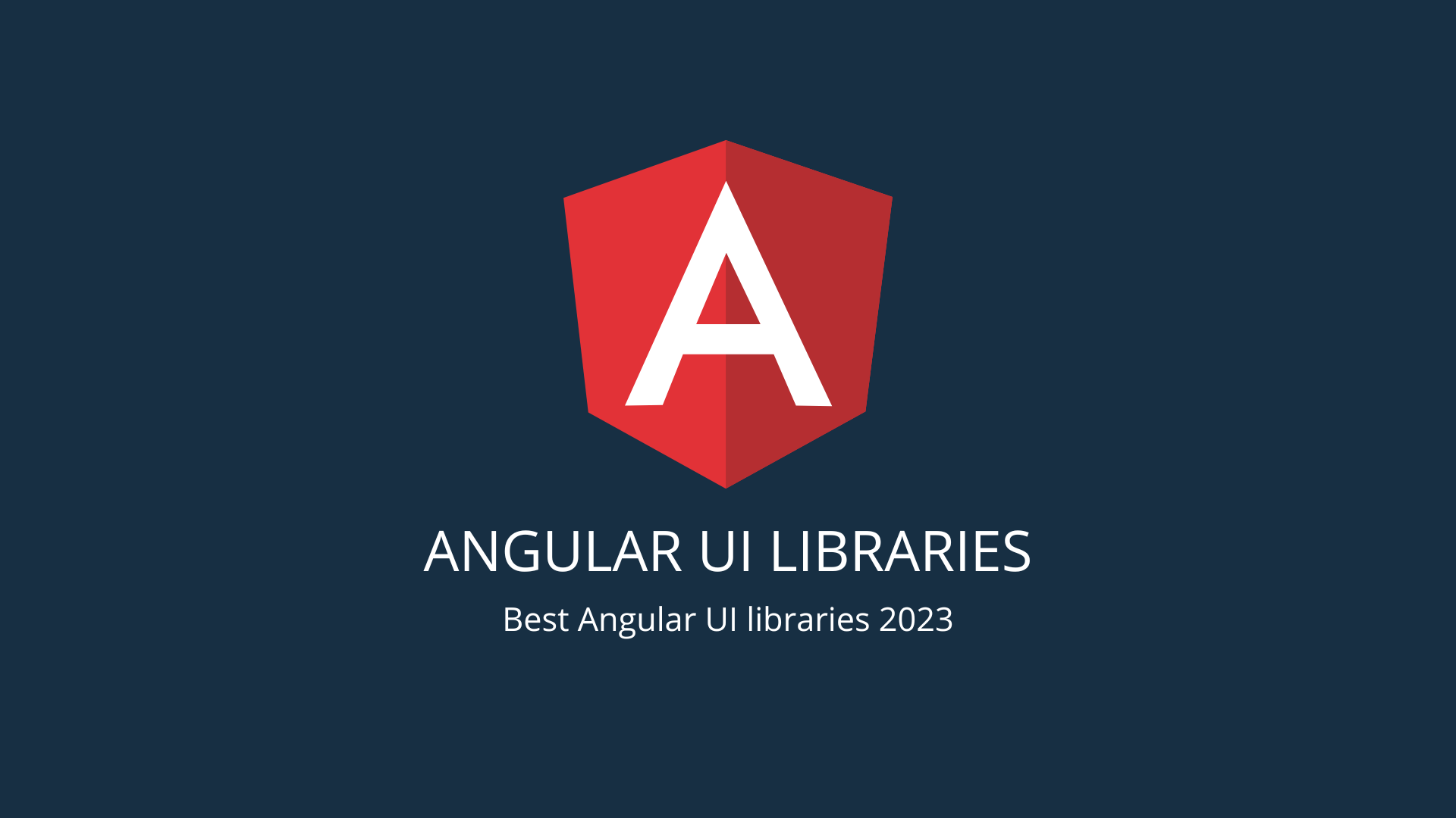 Best Angular UI libraries 2023 features image