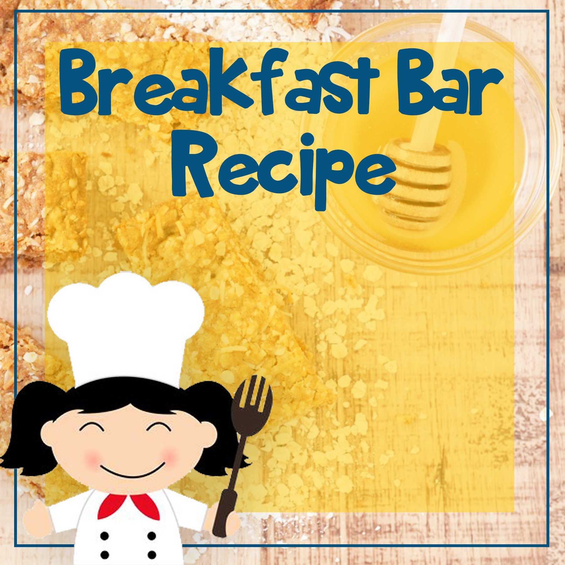 RECIPE – BREAKFAST BARS!!