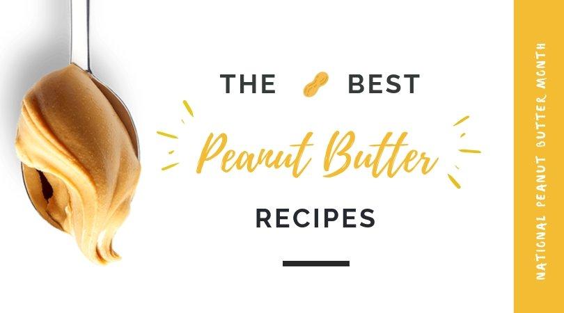 The Best Peanut Butter Recipes