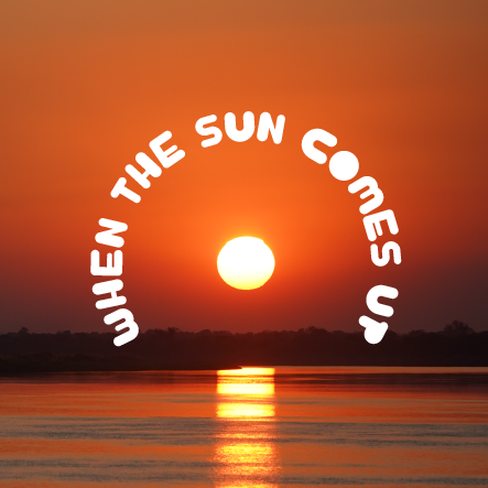 When the sun comes up playlist