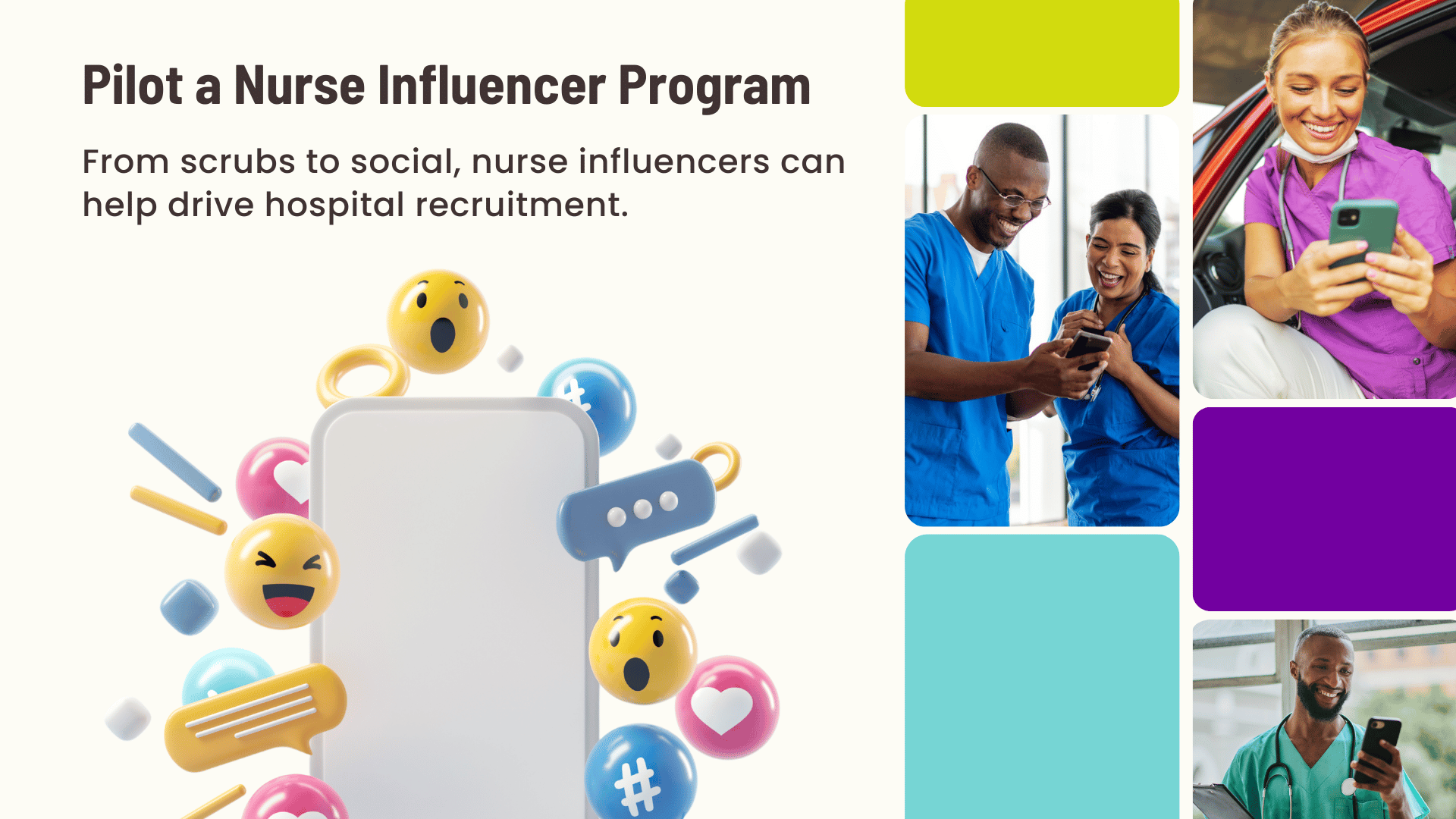 An image montage that features nurses looking at their smartphones and social icons with text that says from scrubs to social, nurse influencers can help drive hospital recruitment.