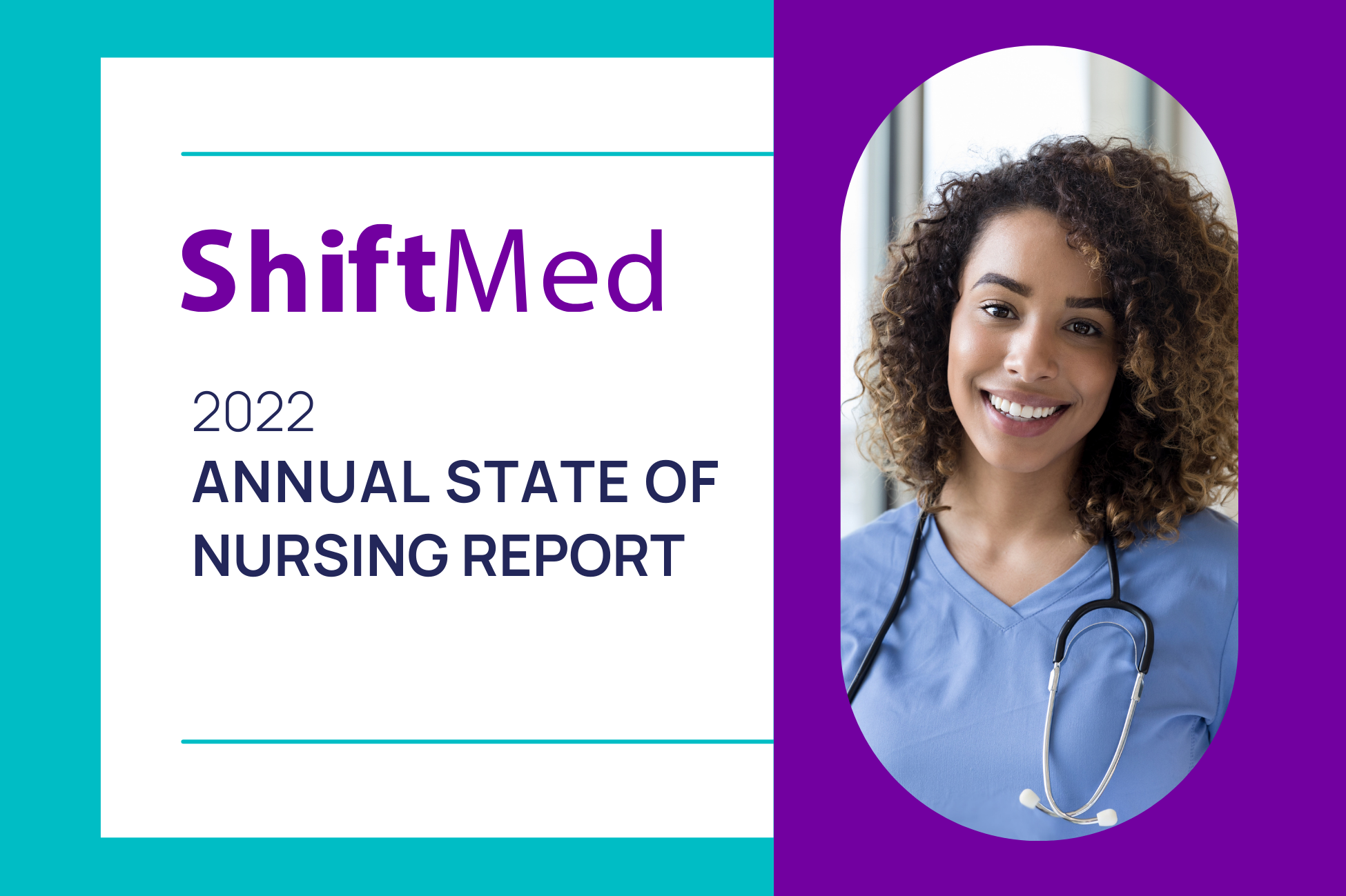2022 Nursing Shortage: ShiftMed Survey Shows Nurses Aren't Okay