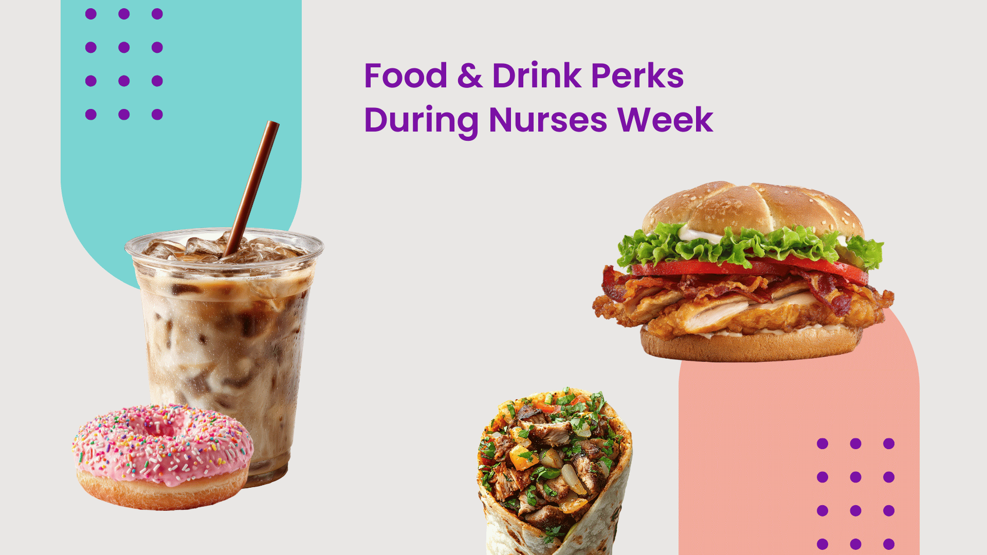Common Nurses Week 2026 freebies—iced coffee, donut, and chicken sandwich deals for nurses and hospital staff.