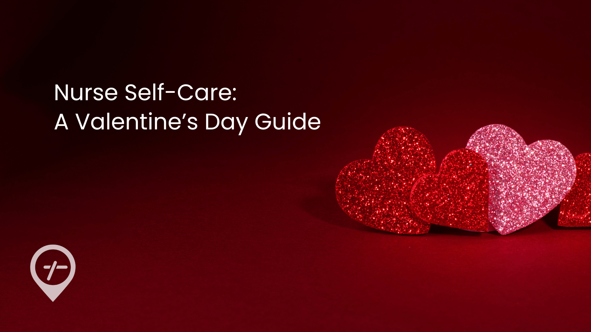 Glittering red hearts on a red background, perfect for Valentine’s Day, self-care, and nurse wellness content.
