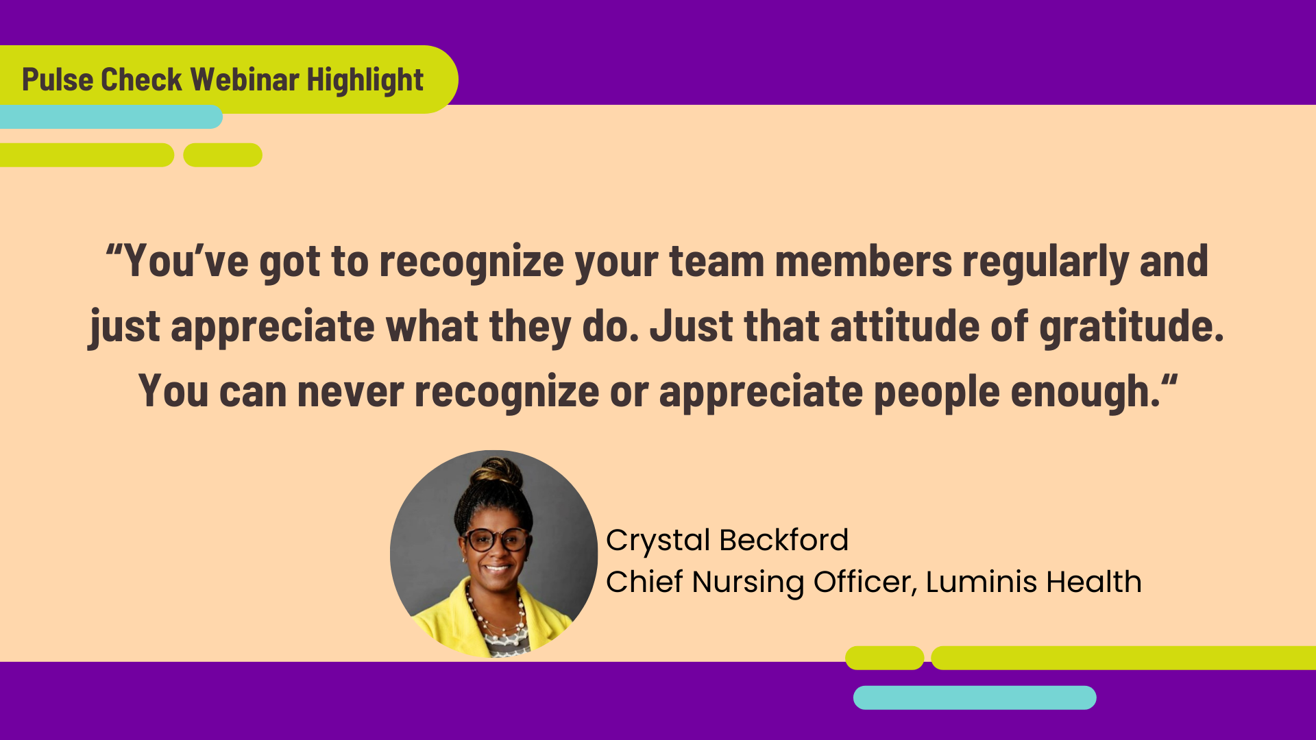 ShiftMed Pulse Check Webinar Quote from Crystal Beckford, CNO Luminis Health