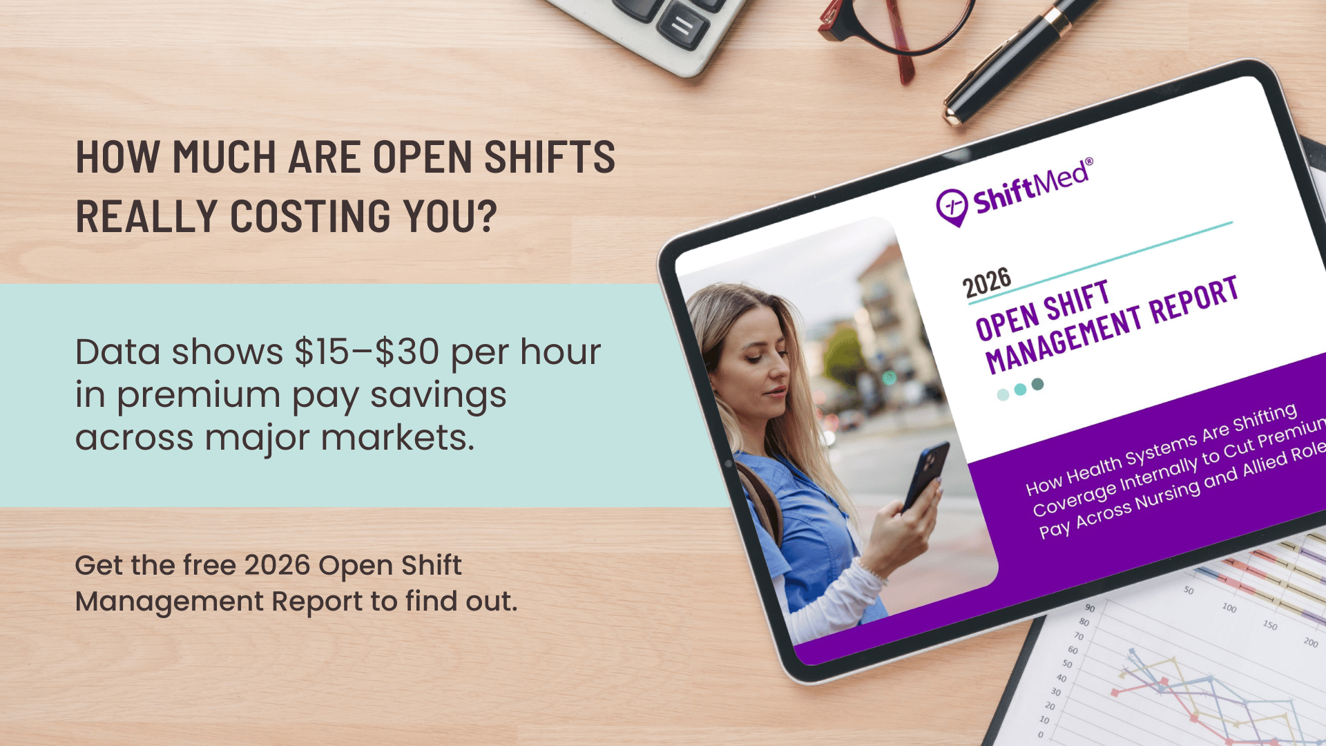 2026 Open Shift Management Report for health systems showing premium pay savings and workforce strategy insights