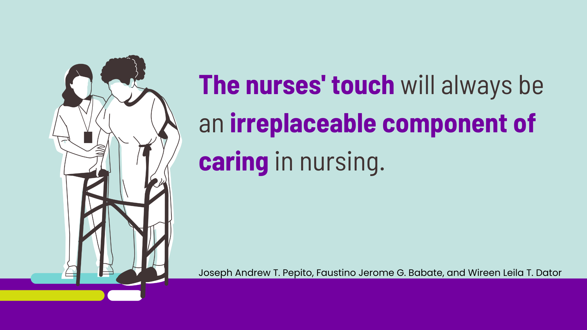 The nurses' touch will always be an irreplaceable component of caring in nursing.