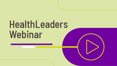 HealthLeaders Webinar Thumbnail
