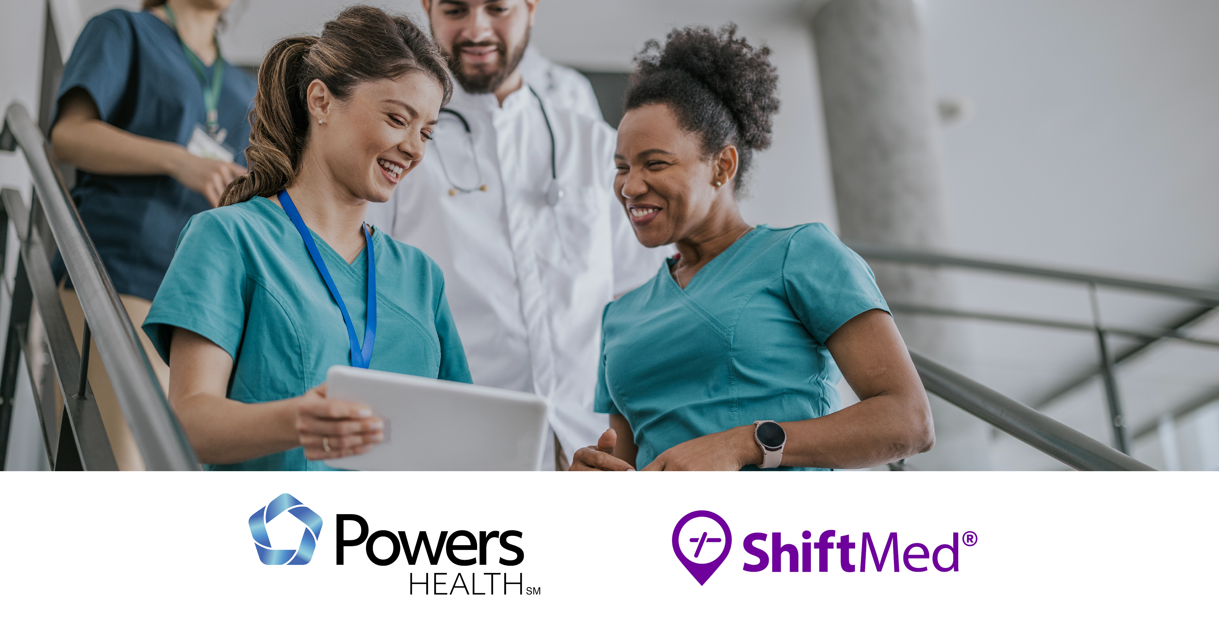 Powers Health.pdf ShiftMed and Powers Health Partner to Strengthen Healthcare Workforce ...