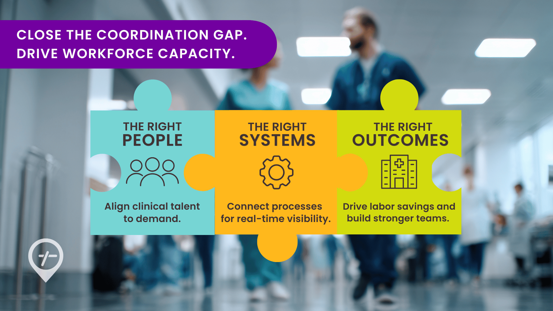 Three connected puzzle pieces representing healthcare workforce strategy and workforce coordination in a hospital environment.