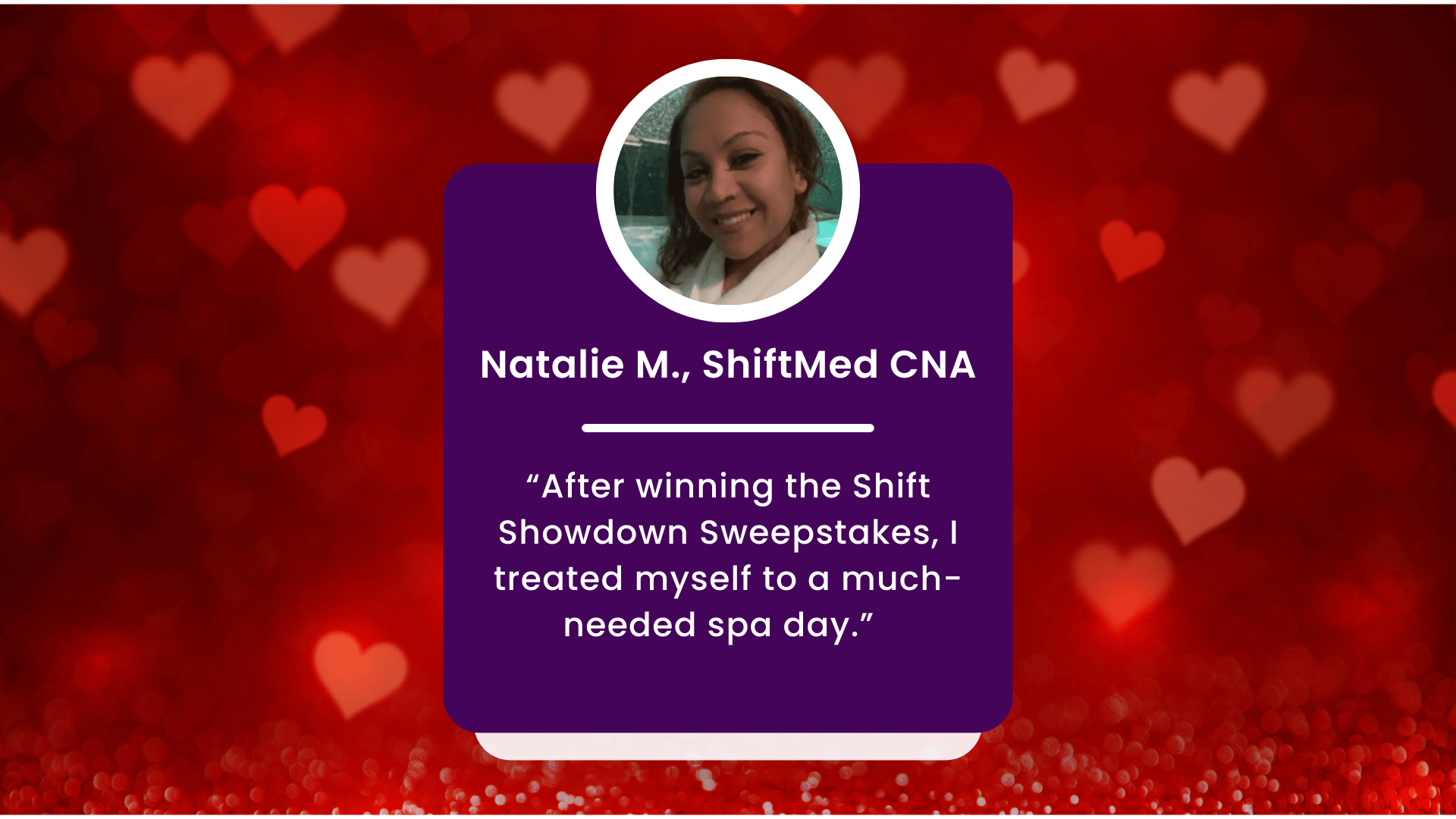 ShiftMed CNA Natalie M. enjoying a self-care spa day after winning the ShiftMed Showdown Sweepstakes, highlighting nurse wellness and self-care tips for nurses on Valentine’s Day.