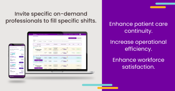 An image of the ShiftMed platform with text that explains health systems can invite specific on-demand healthcare professionals to fill specific shifts for increased patient care continuity. 