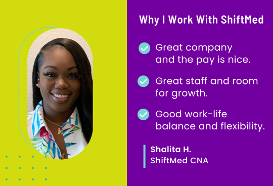 CNA explains why she works for ShiftMed, from great pay to room for growth to good job flexibility.