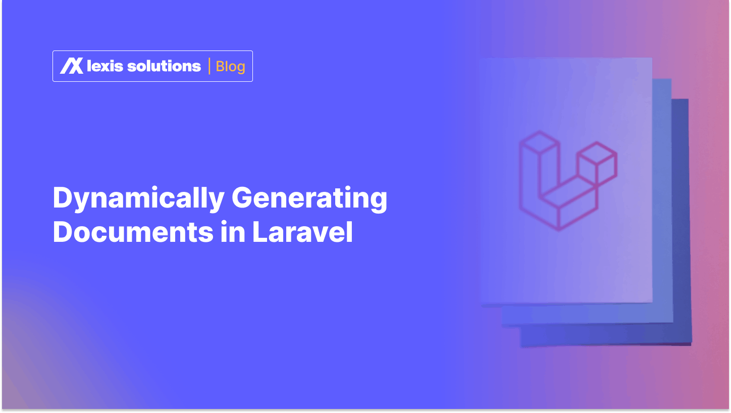 dynamically-generated-documents-laravel