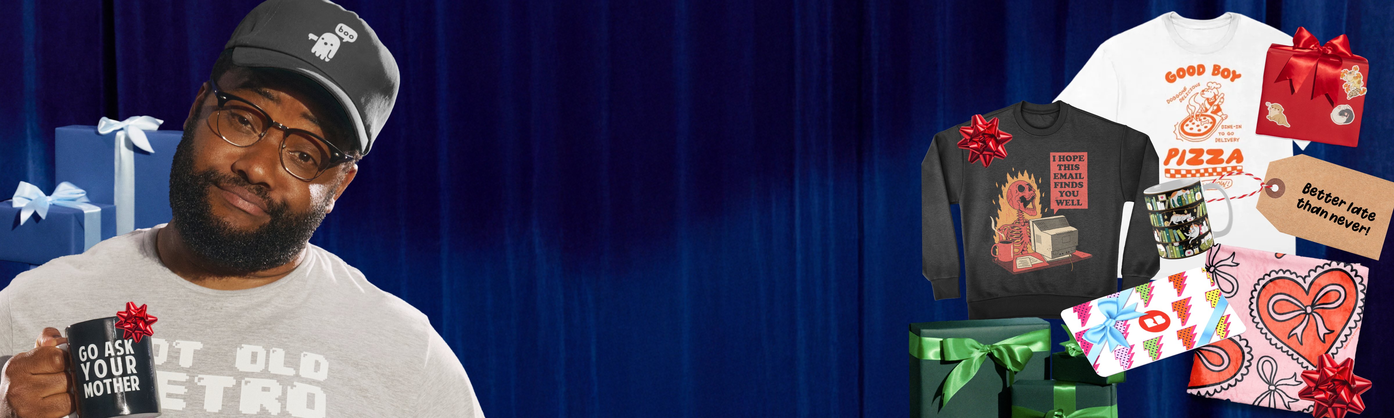 Never Too Late for Gifts