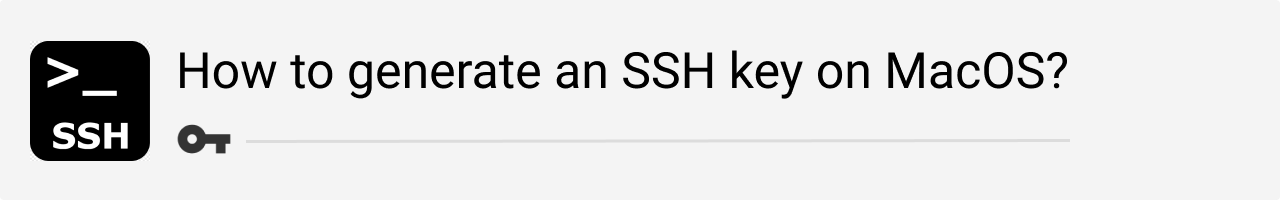 How to generate an SSH key on MacOS?