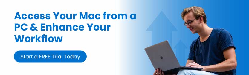 Access Your Mac from a PC & Enhance Your Workflow