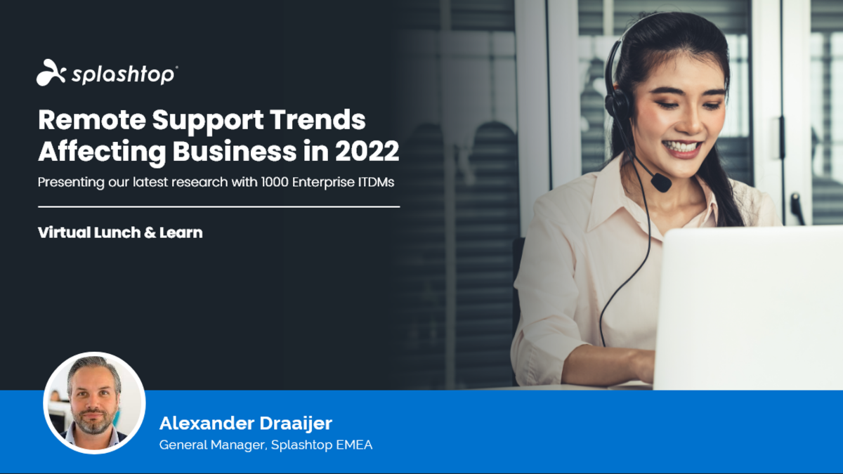 Remote Support Trends Affecting Business in 2022