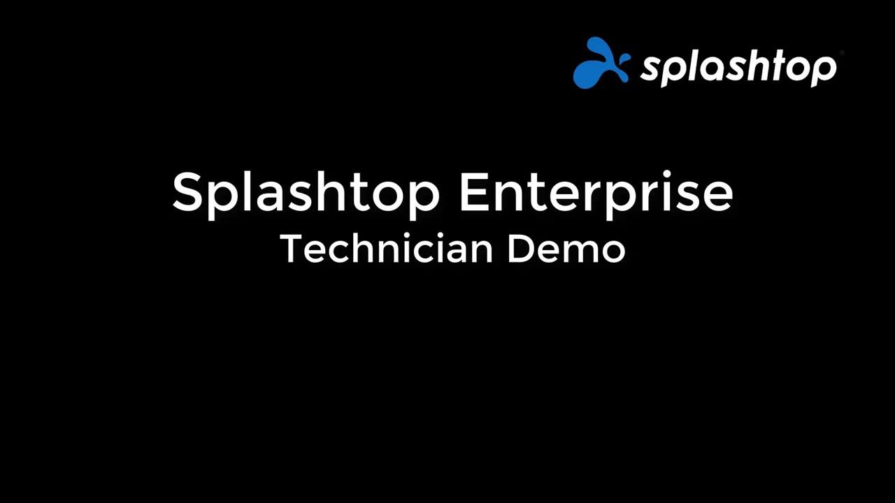 Splashtop Enterprise Administrator/Technician Demo