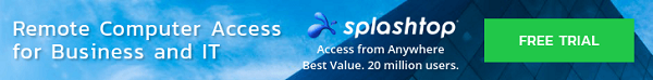 Banner for Splashtop remote computer access, featuring the text “Remote Computer Access for Business and IT,” a blue logo, “Access from Anywhere. Best Value. 20 million users,” and a green button labeled “FREE TRIAL.”.