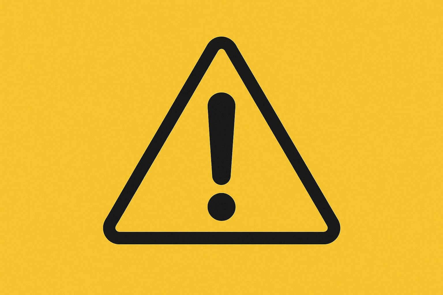 A black exclamation mark inside a black-outlined yellow triangle, symbolizing a warning or caution, on a solid yellow background.