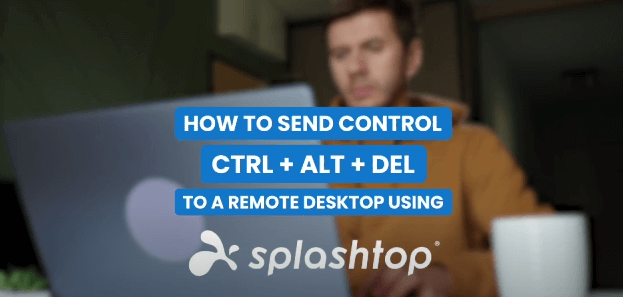 How to Send Ctrl-Alt-Del to a Remote Desktop
