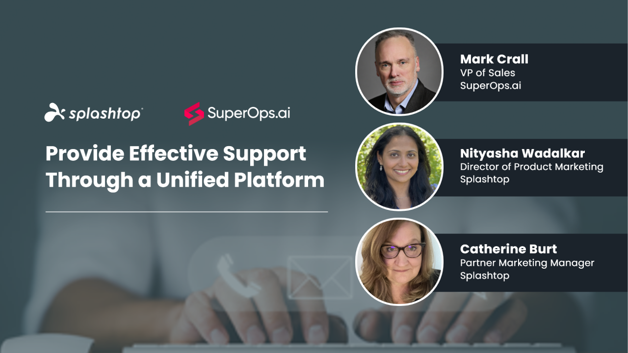 Provide Effective Support Through a Unified Platform