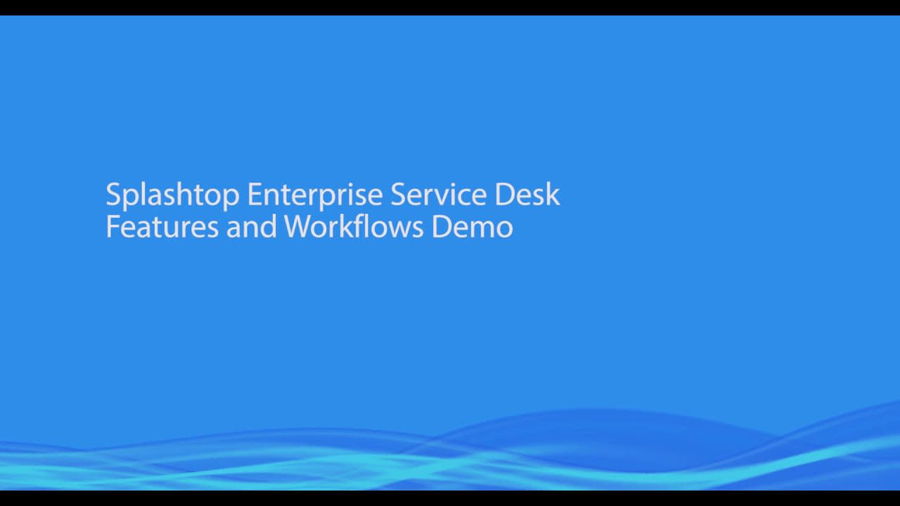 Splashtop Enterprise Service Desk Mogelijkheden