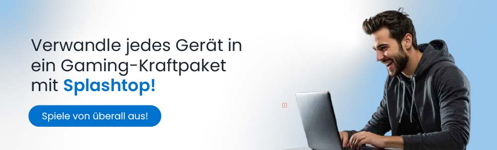 Turn any device into a Gaming Powerhouse with Splashtop