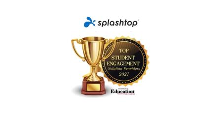 Splashtop announced as the Top Student Engagement Solution Providers 2021