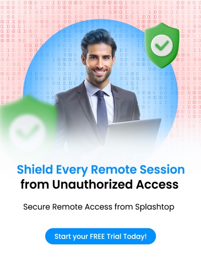 Shield Every Remote Session from Unauthorized Access