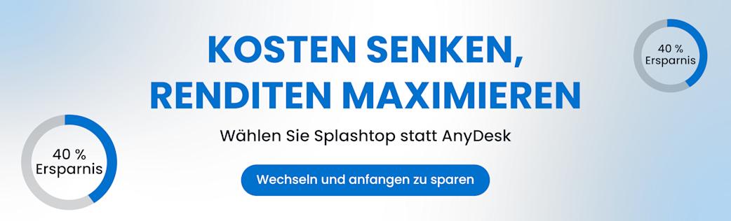 Reduce costs and maximize returns by choosing Splashtop over AnyDesk.