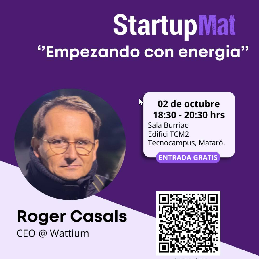 StartupMat - Roger Casals, CEO de Wattium