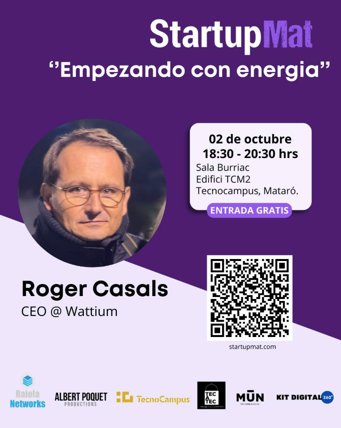 StartupMat - Roger Casals, CEO de Wattium