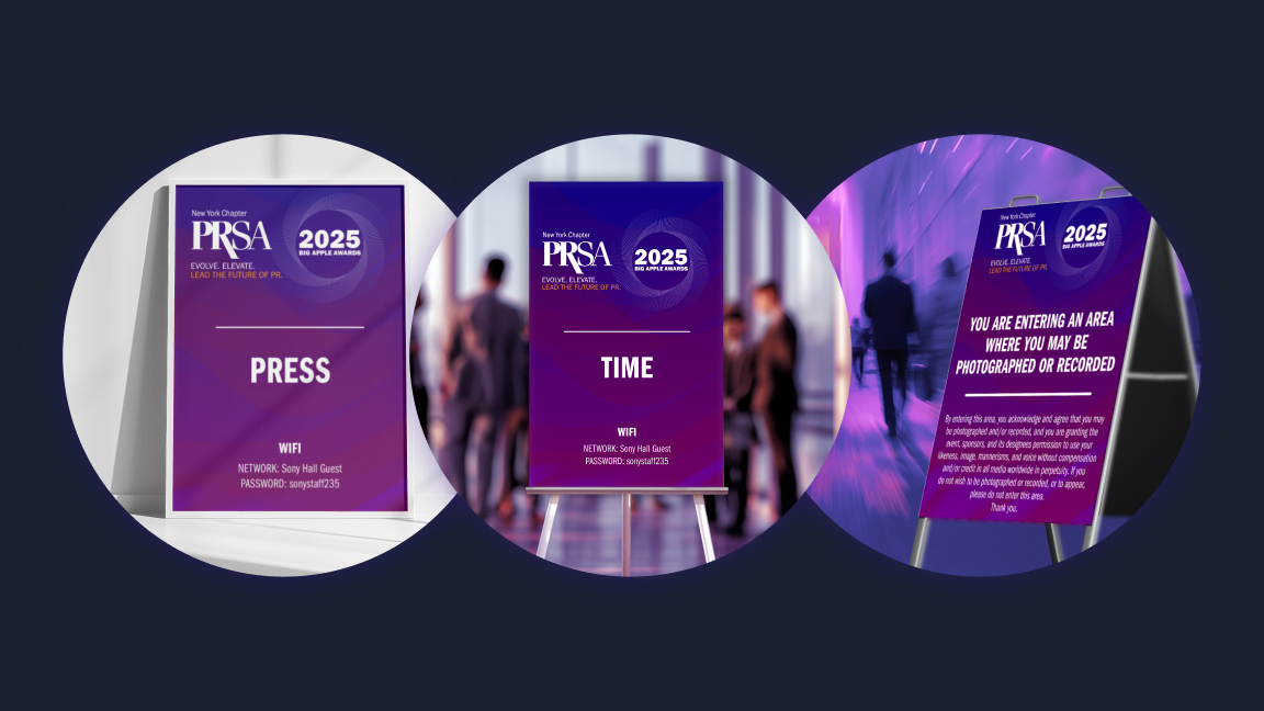 This image showcases the design work created for the 2025 PRSA Big Apple Awards, held at Sony Hall in Midtown Manhattan. Our team designed a full range of visual assets for the event, including printed and digital signage, award trophies, table displays, menus, banners, and other visual elements that contributed to a seamless, professional, and memorable experience for attendees. The designs were crafted using Adobe InDesign and Illustrator, in collaboration with the PRSA New York Chapter, multiple team members, and the printing shop to ensure accurate production and timely delivery. From welcome signage to individual awards and campaign recognition, every visual element was created to support the flow of the event, highlight key moments, and celebrate the achievements of public relations professionals. Our design process included early conceptualization, creation of mockups, and final execution, keeping in mind readability, visual appeal, and consistency with the PRSA branding. This case study highlights the successful partnership with PRSA-NY, continuity from the 2024 awards, and the efficient workflow that allowed for a smooth production and installation of all assets. CLIENT FEEDBACK: "These look fantastic! THANK YOU!"
