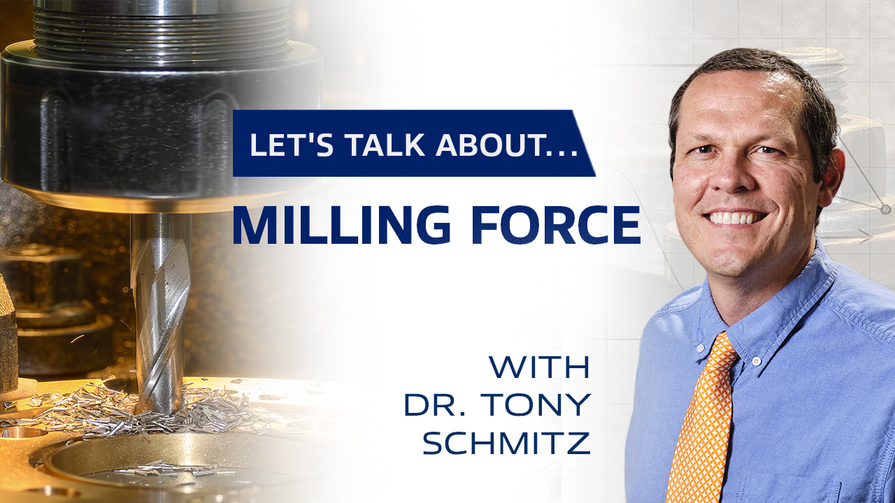 Let’s Talk About Milling Force