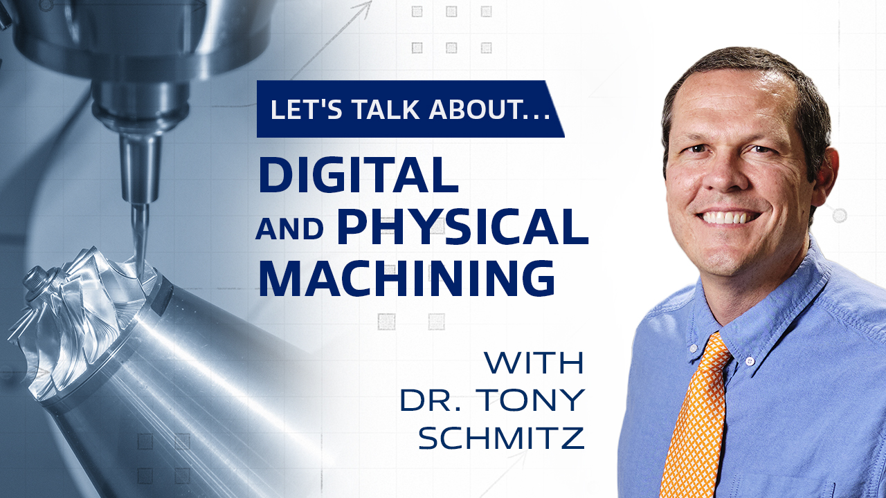 Let’s Talk About Digital and Physical Machining