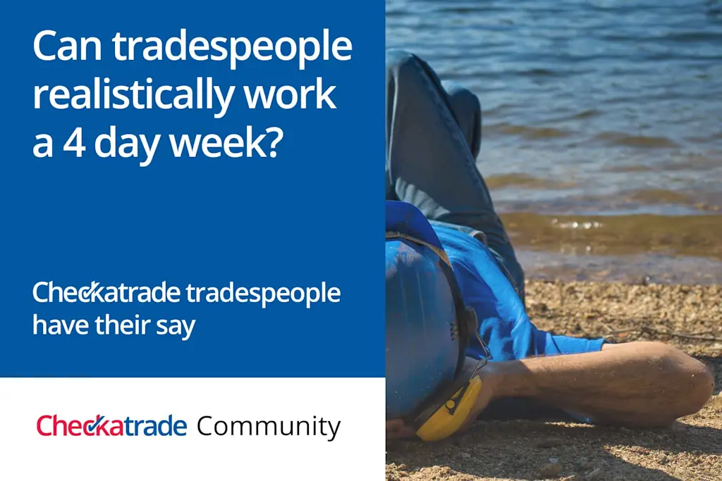 Is a 4 day work week realistic for trades?