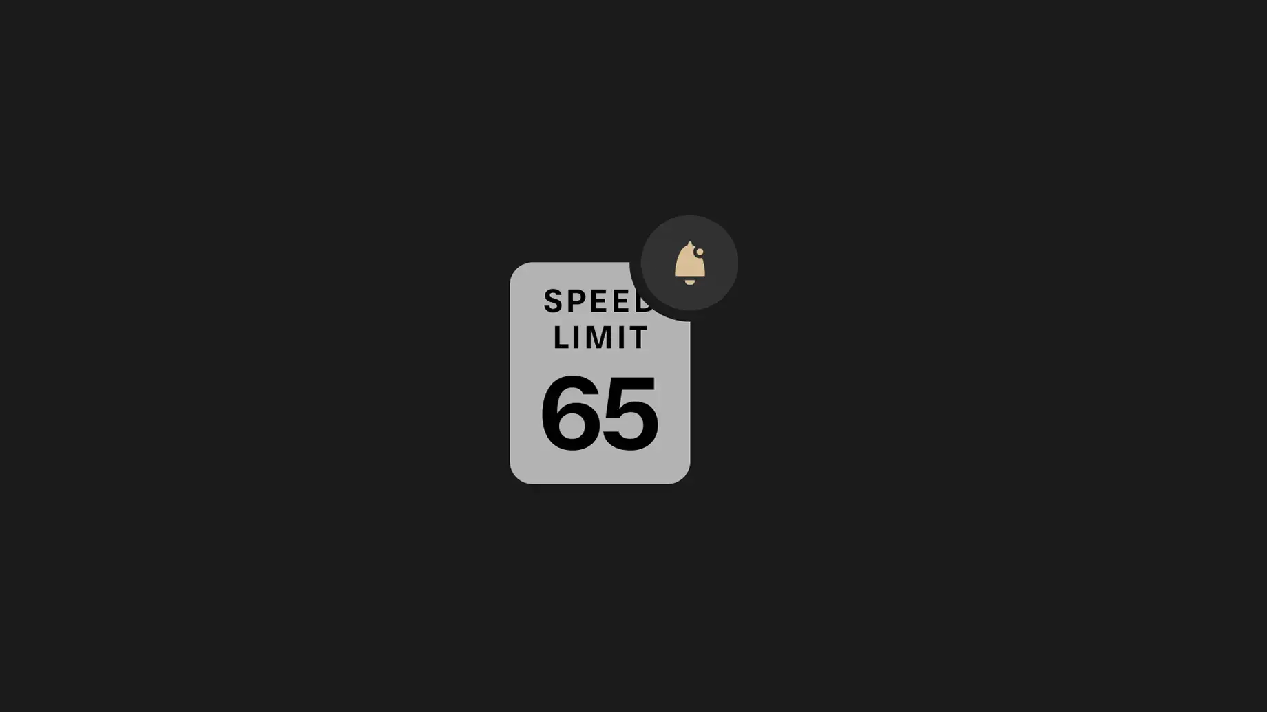 Speed limit 65 sign icon with a gold bell notification badge on a dark background.