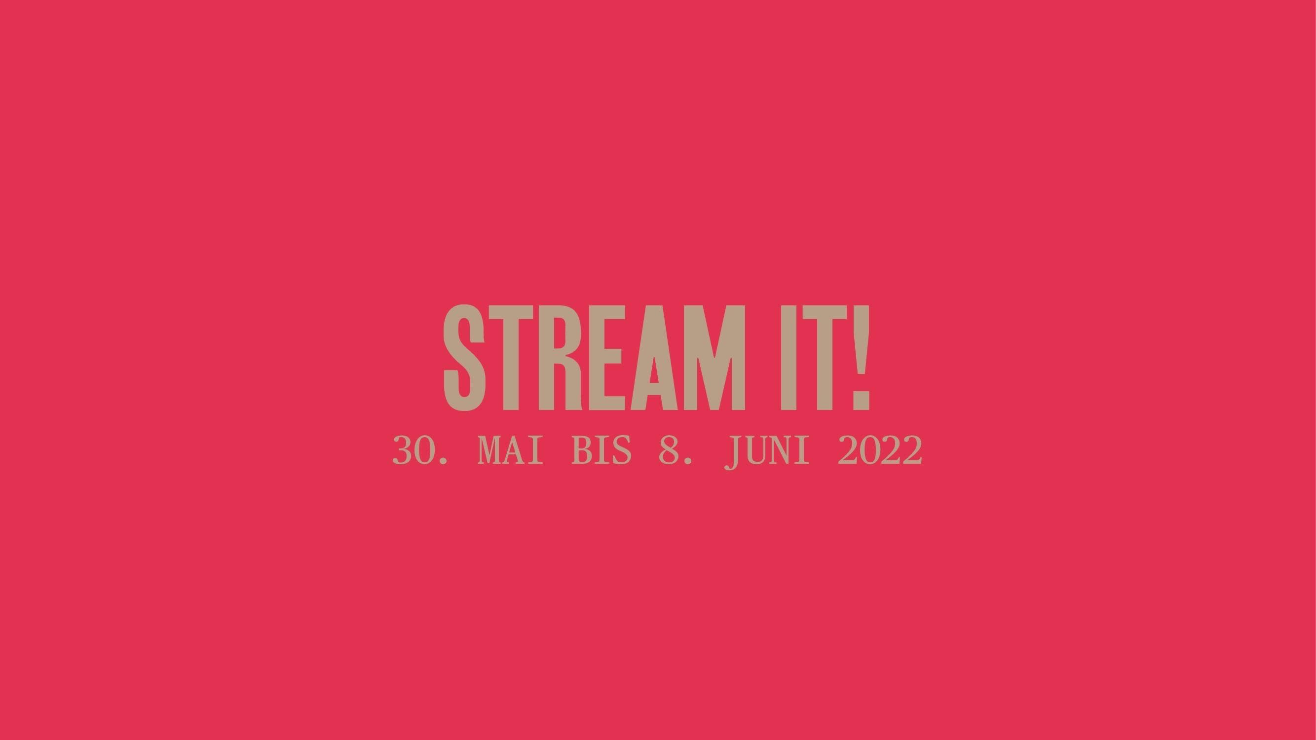 STREAM IT! Der IFFI Stream ist ab jetzt für 10 Tage online