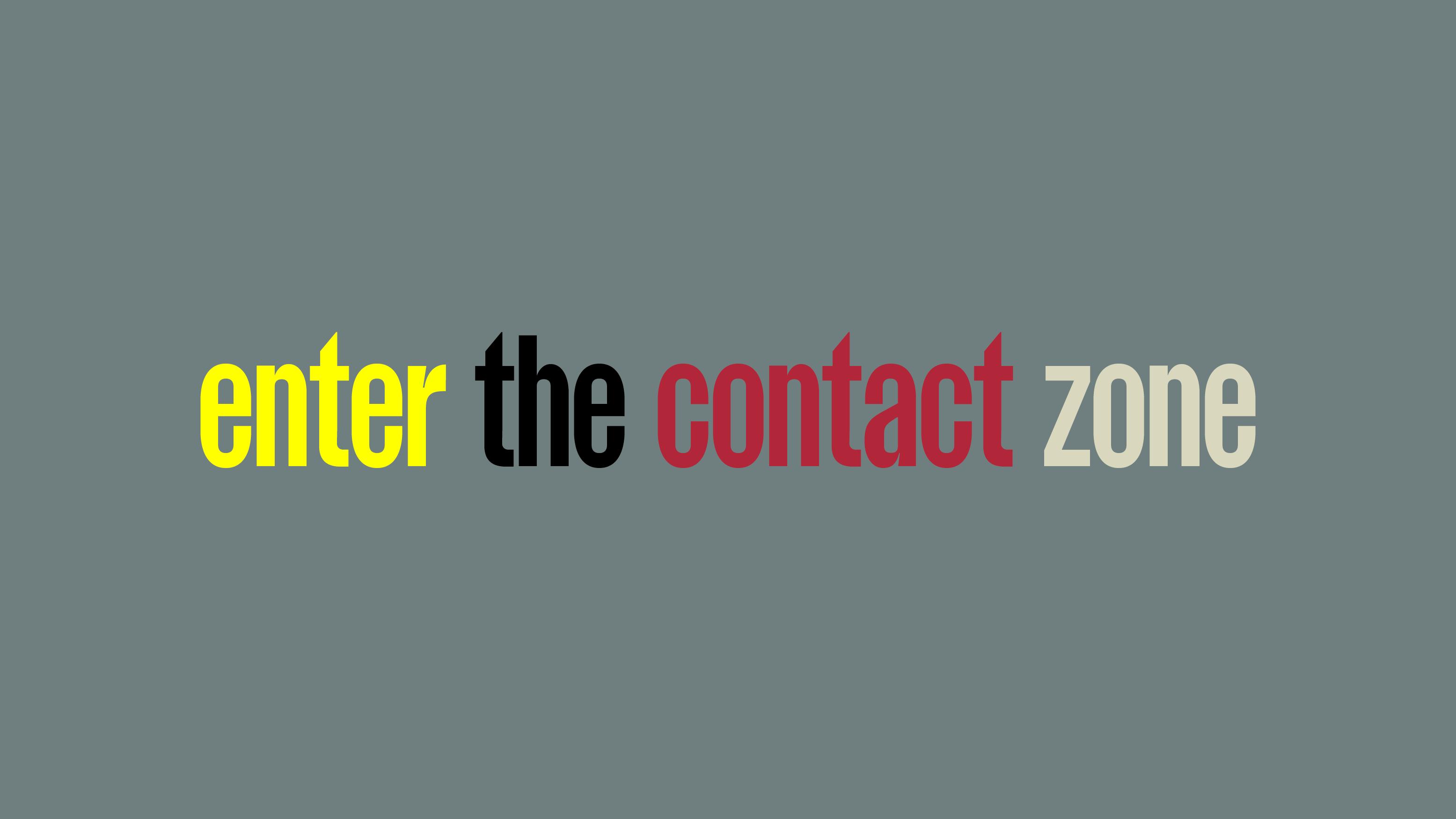 Der Text auf grauem Hintergrund lautet: Geben Sie die Kontaktzone ein, wobei "Enter" gelb, "The" schwarz, "Contact" rot und "Zone" beige dargestellt sind.