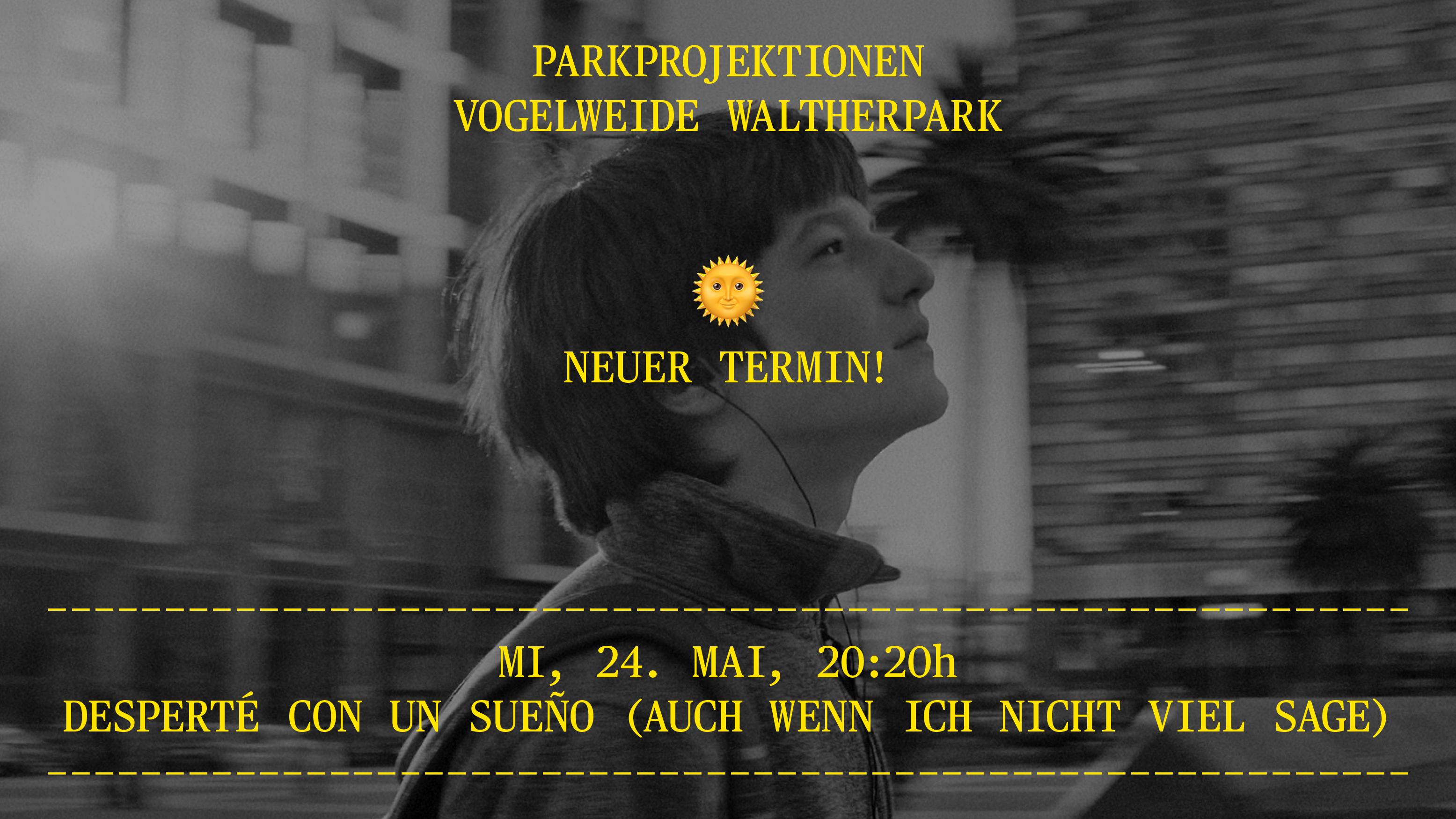 Canceled!! 24 May - PARKPROJEKTIONEN 2 at Waltherpark 