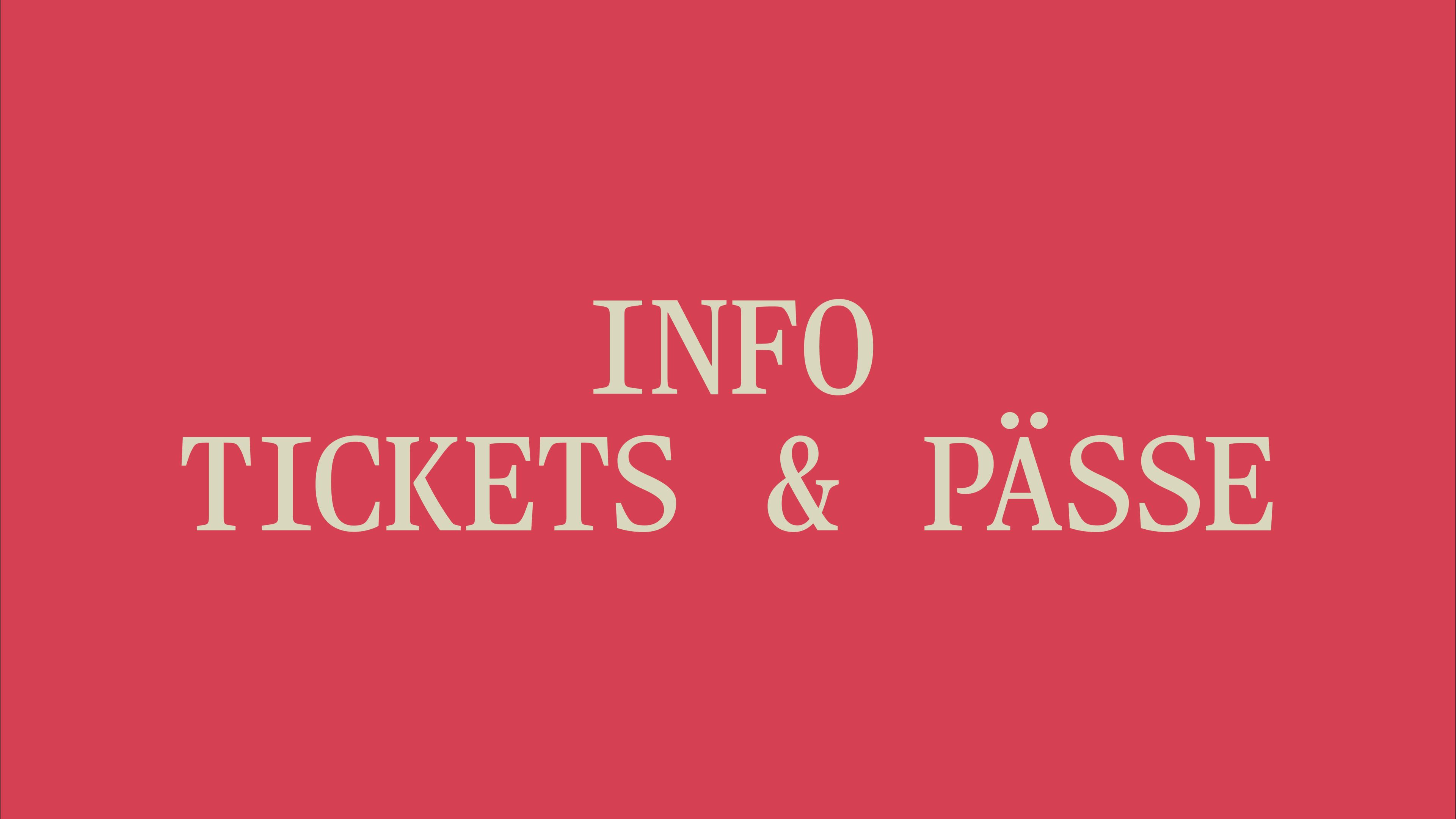 Infos & Tickets