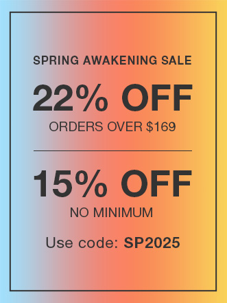 Spring Awakening Sale Save up to 22%