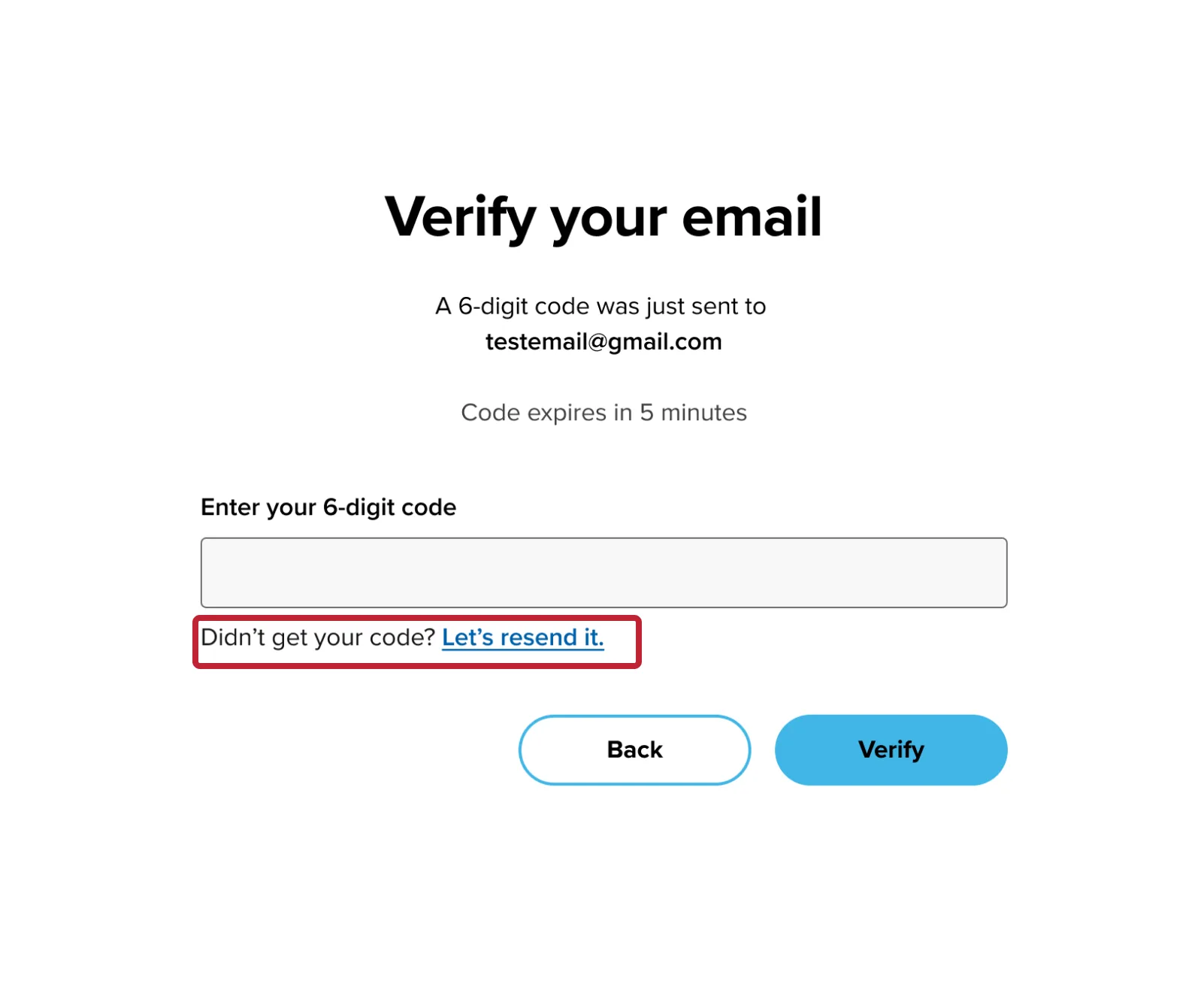 A screenshot of the “verify your email” web page. The “let’s resend it” action is highlighted, which is located directly after the 6-digit code input field.